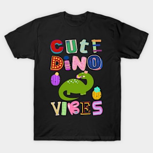 Cute Dino Vibes No. 4 T-Shirt